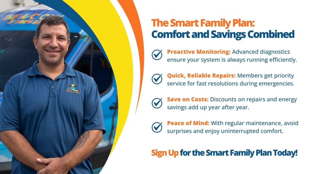 This is an image of a HVAC tech. The headline reads; The smart family plan: Comfort and savings combined.